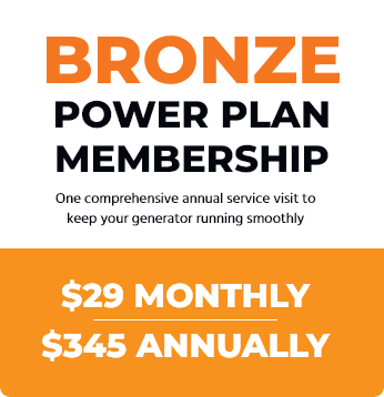 Bronze Power Plan Membership - One comprehensive annual service visit to keep your generator running smoothly - $29 Monthly | $345 Annually